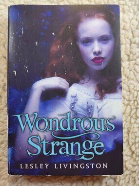 Lesley Livingston Wondrous Strange Paperback 1st Edition 2000 YA Fantasy Novel
